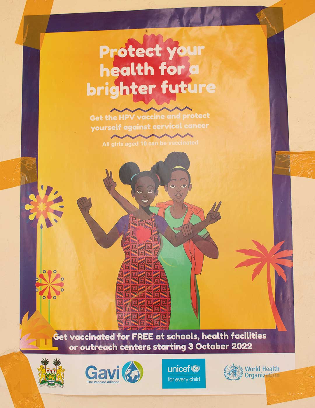 A poster on a school wall in Freetown, part of the government's communications campaign to drive uptake of the HPV vaccine. Credit: Abdul Aziz Kamara