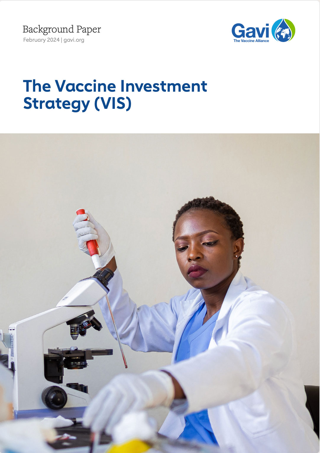 The Vaccine Investment Strategy (VIS)
